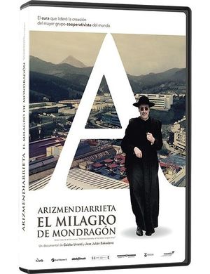 ARIZMENDIARRIETA: MILAGRO DE MONDRAGON