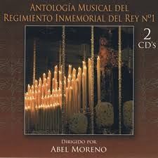 ANTOLOGIA MUSICAL DEL REGIMIENTO INMEMORIAL DEL REY Nº 1