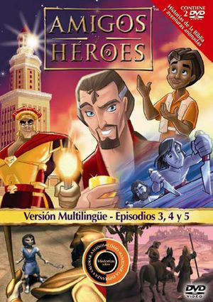 AMIGOS Y HEROES. 3, 4 Y 5