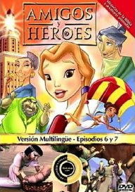 AMIGOS Y HEROES. 6 Y 7