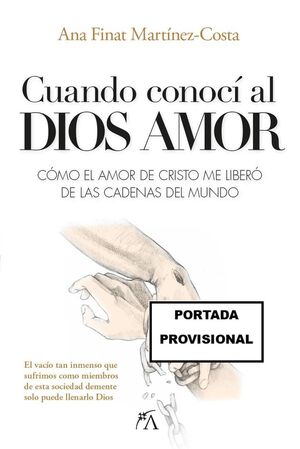 CUANDO CONOCI A DIOS AMOR
