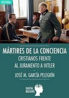 MARTIRES DE LA CONCIENCIA: CRISTIANOS FRENTE AL JURAMENTO
