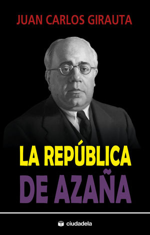 LA REPUBLICA DE AZAÑA