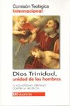 DIOS TRINIDAD,UNIDAD DE LOS HOMBRES