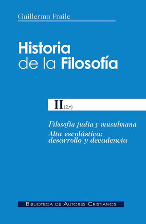 HISTORIA DE LA FILOSOFIA. II (2.º): FILOSOFIA JUDIA Y MUSULMANA