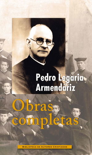 OBRAS COMPLETAS PEDRO LEGARIA ARMENDARIZ