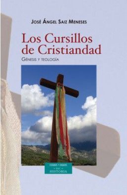 LOS CURSILLOS DE CRISTIANDAD