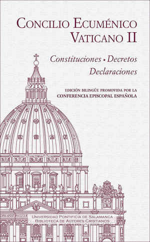 CONCILIO ECUMENICO VATICANO II. CONSTITUCIONES. DECRETOS. DECLARACIONES