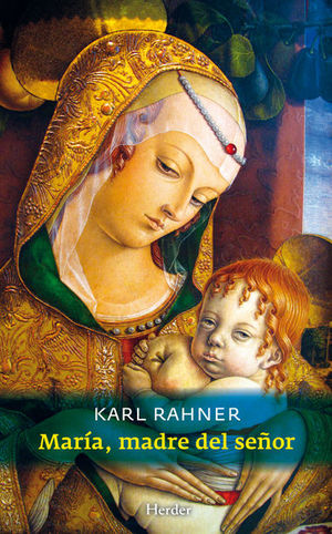MARIA, MADRE DEL SEÑOR