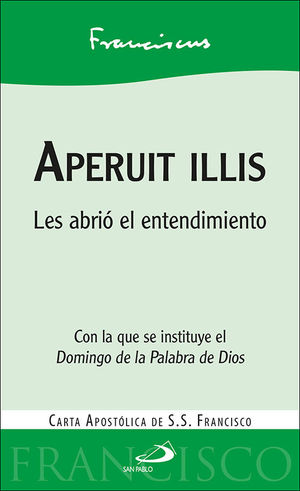 APERUIT ILLIS. LES ABRIO EL ENTENDIMIENTO
