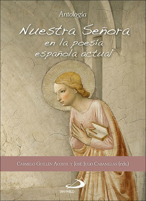 NUESTRA SEÑORA EN LA POESIA ESPAÑOLA ACTUAL