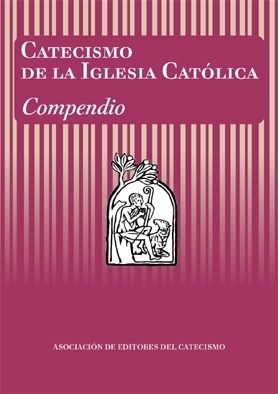 COMPENDIO CATECISMO DE LA IGLESIA CATOLICA