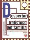 DESPERTAR RELIGIOSO EN FAMILIA GUIA MADRID