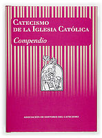 COMPENDIO CATECISMO DE LA IGLESIA CATOLICA