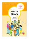 GUIA CREO EN JESUS 1 Y 2
