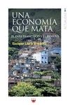 UNA ECONOMIA QUE MATA