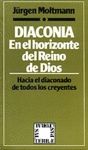 DIACONIA EN EL HORIZONTE DEL REINO DE DIOS.