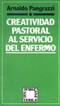 CREATIVIDAD PASTORAL AL SERVICIO DEL ENFERMO
