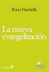 LA NUEVA EVANGELIZACION