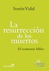 LA RESURRECCION DE LOS MUERTOS