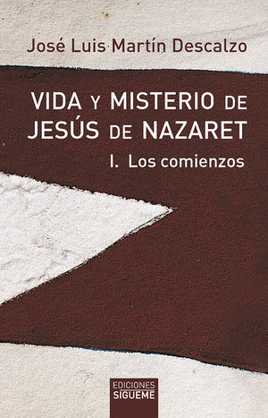VIDA Y MISTERIO DE JESUS DE NAZARET 1