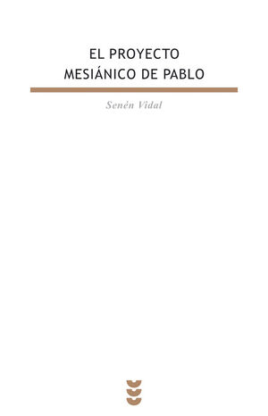 PROYECTO MESIANICO DE PABLO, EL