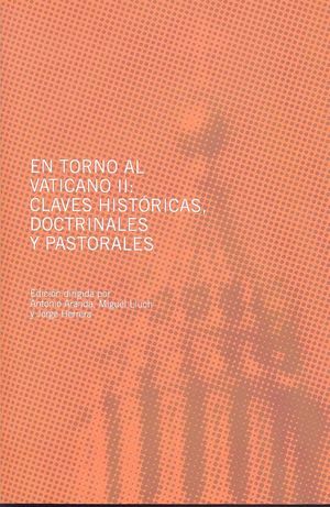 EN TORNO AL VATICANO II CLAVES HISTORICAS DOCTRINALES Y PAS