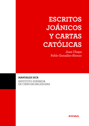 ESCRITOS JOANICOS Y CARTAS CATOLICAS