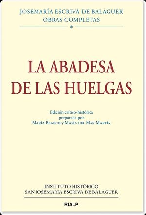 *LA ABADESA DE LAS HUELGAS, ED. CRITICO-HISTORICA