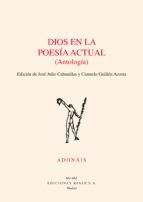 DIOS EN LA POESIA ACTUAL (ANTOLOGIA)