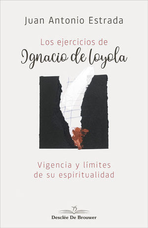 LOS EJERCICIOS DE IGNACIO DE LOYOLA