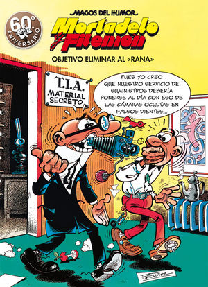 OBJETIVO ELIMINAR AL RANA (MAGOS DEL HUMOR MORTADELO Y FILEMON 190)