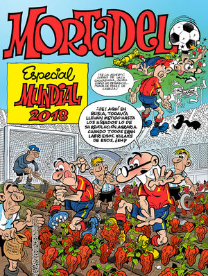 ESPECIAL MUNDIAL 2018 (NUMEROS ESPECIALES MORTADELO Y FILEMON)