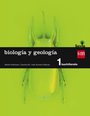 BIOLOGIA Y GEOLOGIA. 1 BACHILLERATO. SAVIA