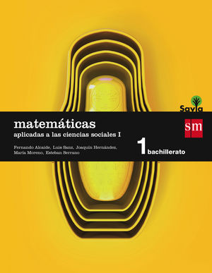 MATEMATICAS APLICADAS A LAS CIENCIAS SOCIALES I. 1 BACHILLERATO. SAVIA