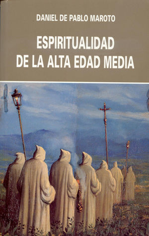 ESPIRITUALIDAD EN ALTA EDAD MEDIA S. VI-XII
