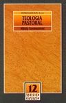 INTRODUCCION A LA TEOLOGIA PASTORAL