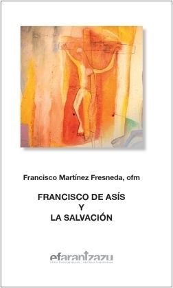 FRANCISCO DE ASIS Y LA SALVACION