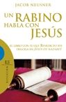 UN RABINO HABLA CON JESUS