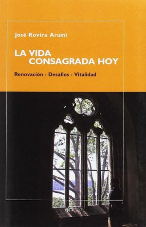LA VIDA CONSAGRADA HOY