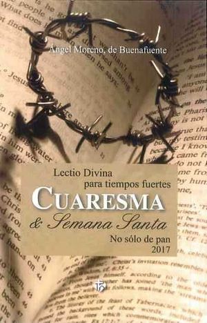CUARESMA 2017-LECTIO DIVINA PARA TIEMPOS FUERTES