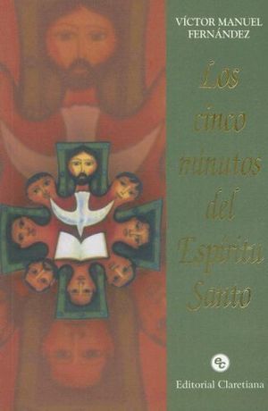 LOS CINCO MINUTOS DEL ESPIRITU SANTO