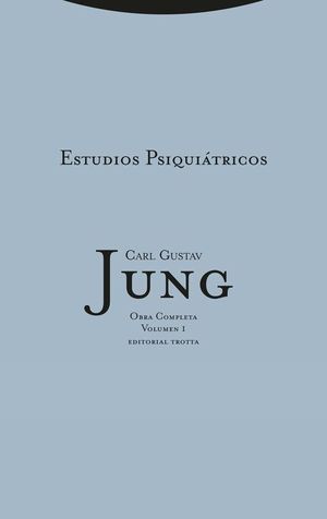 O.C. JUNG. 1. (RCA.). ESTUDIOS PSIQUIATRICOS
