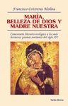 MARIA BELLEZA DE DIOS Y MADRE NUESTRA