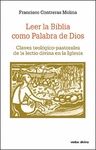 LEER LA BIBLIA COMO PALABRA DE DIOS. CLAVES TELOGICO PASTORA