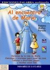 AL ENCUENTRO DE MARIA