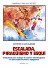 ESCALADA PIRAGUISMO Y ESQUI