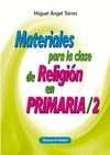 MATERIALES PARA LA CLASE DE RELIGION EN PRIMARIA/2