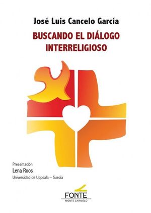 BUSCANDO EL DIALOGO INTERRELIGIOSO
