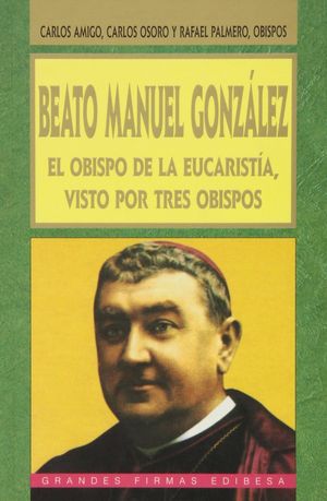BEATO MANUEL GONZALEZ